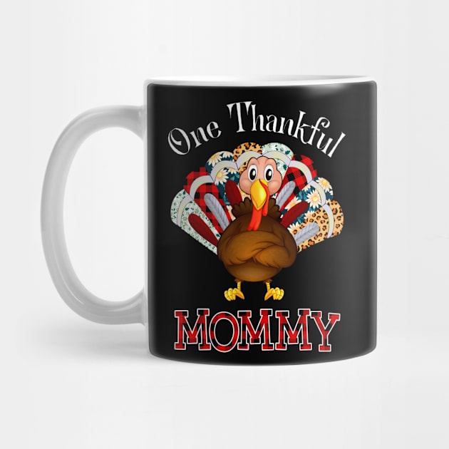 One Thankful Mommy Turkey Leopart Thankgivings Plaid Color by rosellahoyt